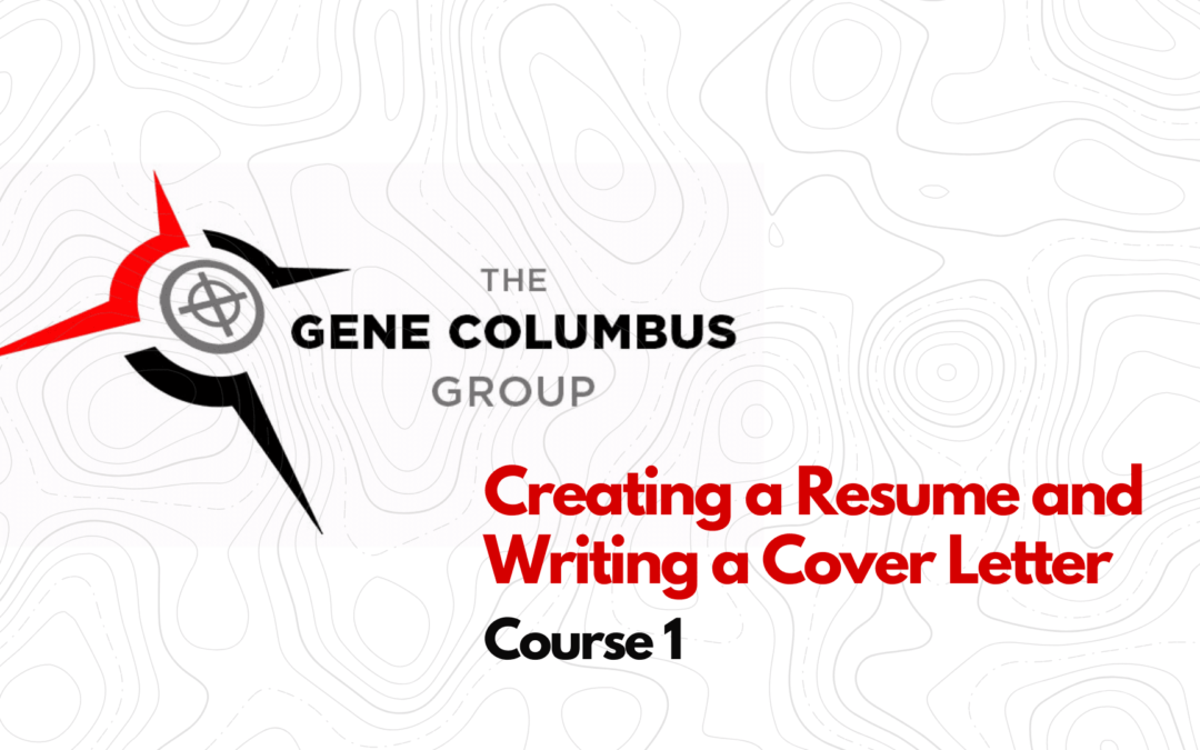 Creating a Resume & Writing Cover Letters